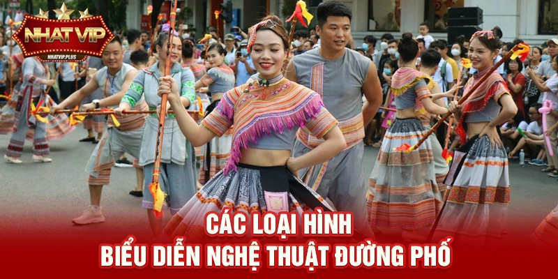 cac loai hinh bieu dien nghe thuat duong pho Các loại hình Biểu diễn nghệ thuật đường phố phổ biến hiện nay
