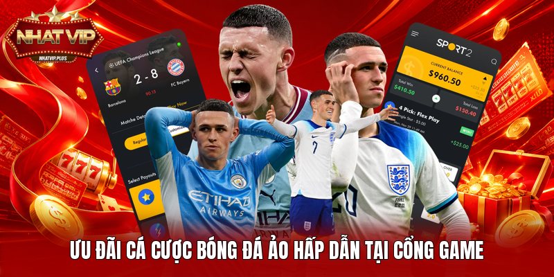 Ưu đãi cá cược bóng đá ảo hấp dẫn tại cổng game